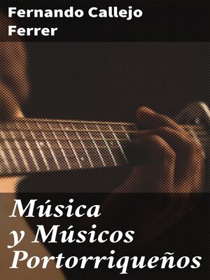 cover image of Música y Músicos Portorriqueños